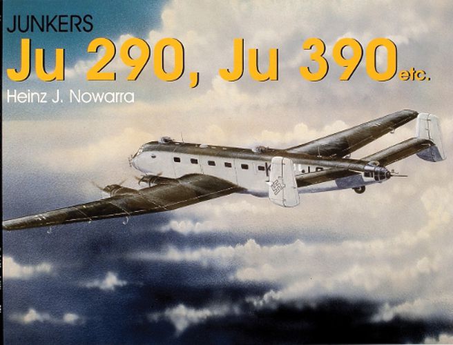 Cover image for Junkers JU 290, JU 390 etc.