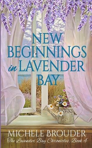 Cover image for New Beginnings in Lavender Bay (The Lavender Bay Chronicles Book 4)