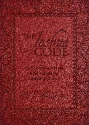 Cover image for The Joshua Code: 52 Scripture Verses Every Believer Should Know