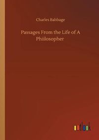 Cover image for Passages From the Life of A Phiilosopher