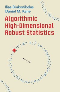 Cover image for Algorithmic High-Dimensional Robust Statistics