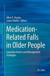 Cover image for Medication-Related Falls in Older People: Causative Factors and Management Strategies