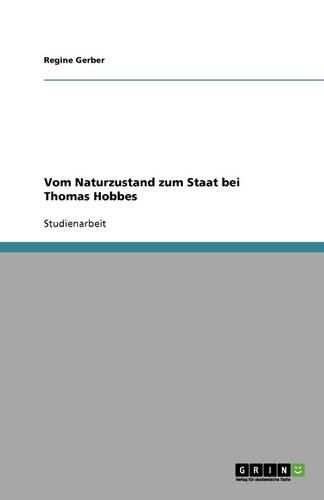 Cover image for Vom Naturzustand zum Staat bei Thomas Hobbes