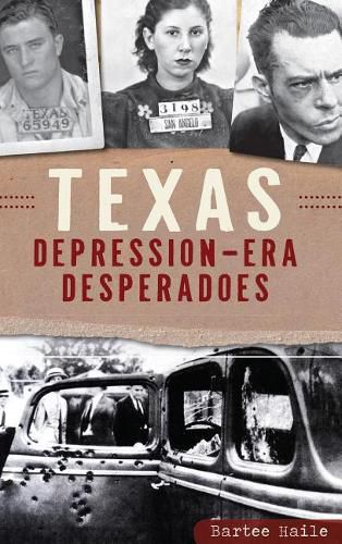 Cover image for Texas Depression-Era Desperadoes