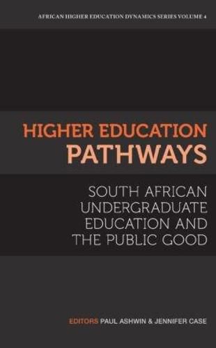 Higher Education Pathways: South African Undergraduate Education and the Public Good