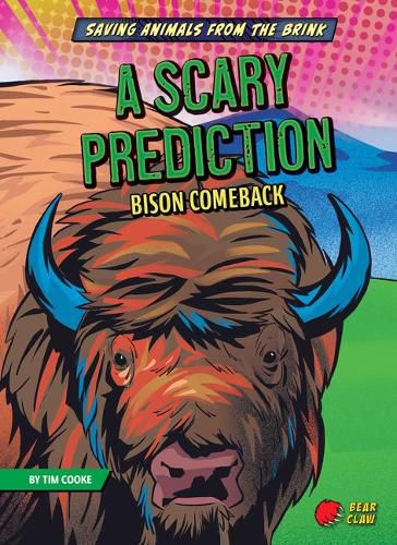 Cover image for A Scary Prediction: Bison Comeback