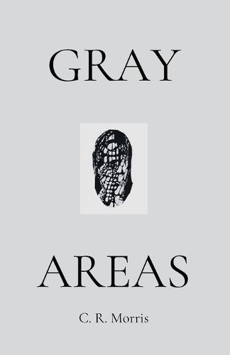 Gray Areas