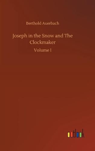 Joseph in the Snow and The Clockmaker