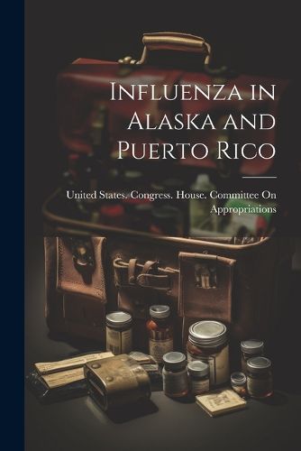 Cover image for Influenza in Alaska and Puerto Rico