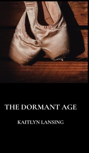 Cover image for The Dormant Age