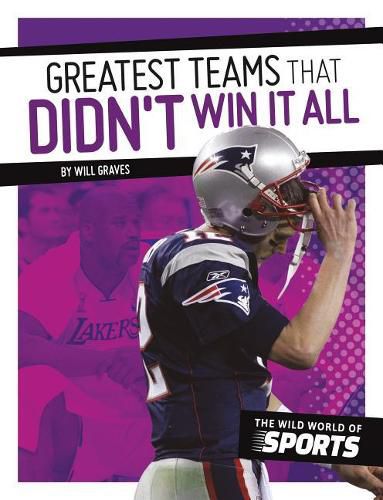 Cover image for Greatest Teams That Didn't Win it All