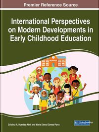 Cover image for International Perspectives on Modern Developments in Early Childhood Education