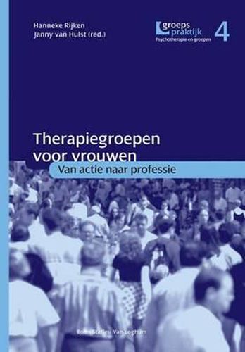 Therapiegroepen Voor Vrouwen: Van Actie Naar Professie