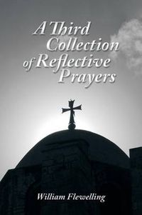 Cover image for A Third Collection of Reflective Prayers