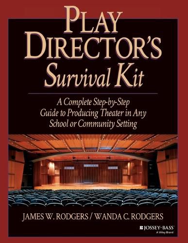 Cover image for Play Director's Survival Kit; a Complete Step-by- Step Guide to Producing Theater in Any School or Communtity Setting