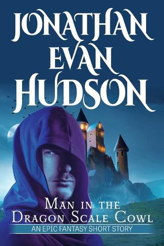 Cover image for Man in the Dragon Scale Cowl