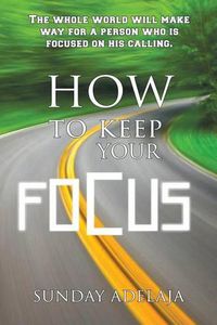 Cover image for How to keep your focus