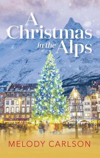 Cover image for A Christmas in the Alps