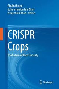 Cover image for CRISPR Crops: The Future of Food Security