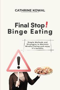 Cover image for Final Stop! Binge Eating