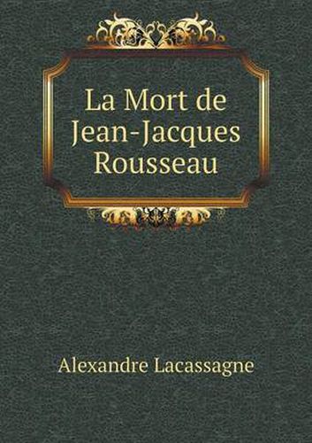 La Mort de Jean-Jacques Rousseau