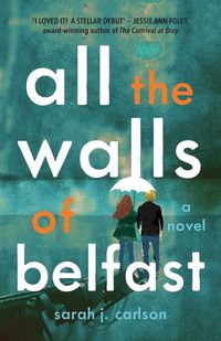 Cover image for All the Walls of Belfast