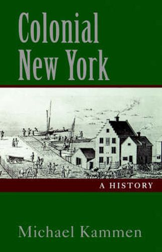 Cover image for Colonial New York: A History