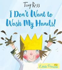 Cover image for I Don't Want to Wash My Hands!