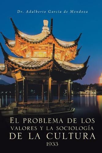 El problema de los valores y la sociologia de la cultura 1933