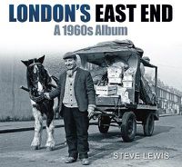 Cover image for London's East End: A 1960s Album