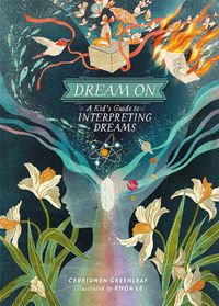 Cover image for Dream On: A Kid's Guide to Interpreting Dreams