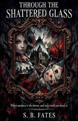 Cover image for Through the Shattered Glass