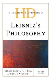 Cover image for Historical Dictionary of Leibniz's Philosophy