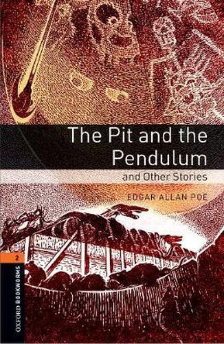 Cover image for Oxford Bookworms Library: Level 2:: The Pit and the Pendulum and Other Stories Audio Pack