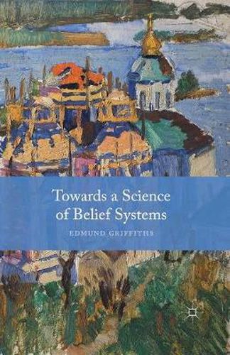 Cover image for Towards a Science of Belief Systems