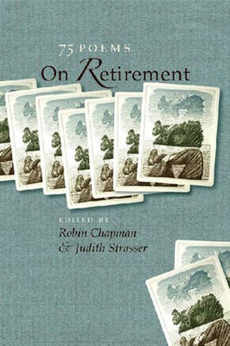 On Retirement: 75 Poems