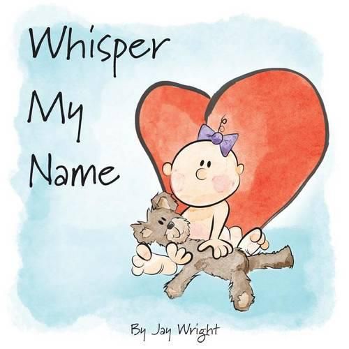 Cover image for Whisper My Name