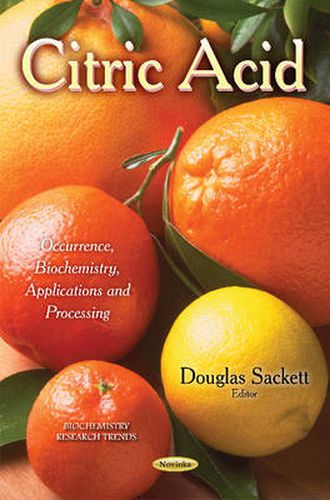 Cover image for Citric Acid: Occurrence, Biochemistry, Applications & Processing