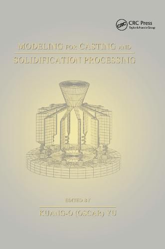 Cover image for Modeling for Casting and Solidification Processing