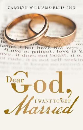 Cover image for Dear God, I Want To Get Married