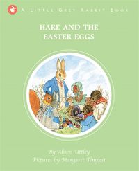Cover image for Little Grey Rabbit: Hare and the Easter Eggs