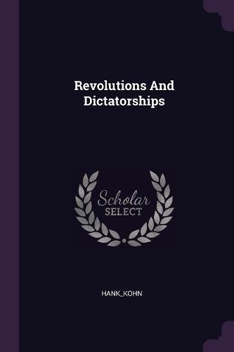 Cover image for Revolutions And Dictatorships