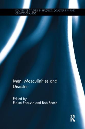 Cover image for Men, Masculinities and Disaster