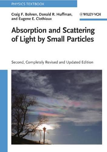 Cover image for Absorption and Scattering of Light by Small Particles 2e