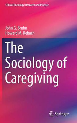 Cover image for The Sociology of Caregiving