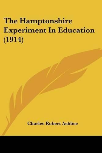 The Hamptonshire Experiment in Education (1914)