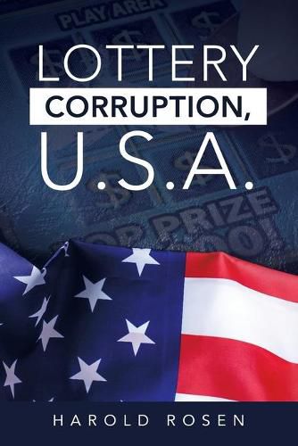 Cover image for Lottery Corruption, U.S.A.