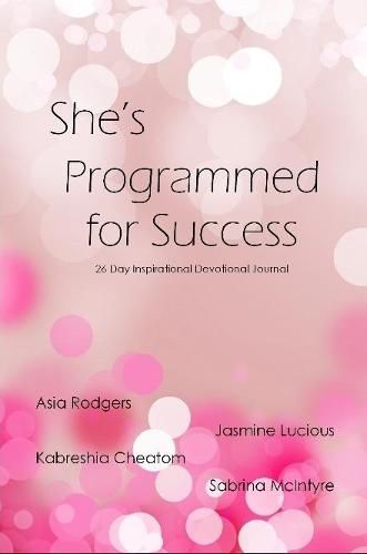 Cover image for She's is Programmed for Success