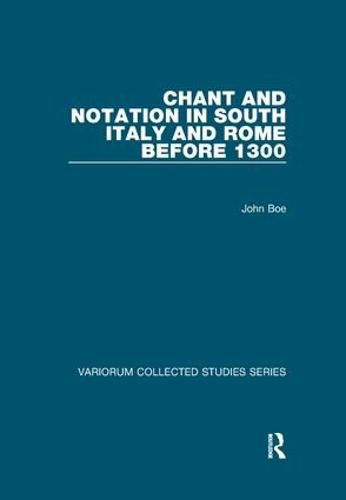 Cover image for Chant and Notation in South Italy and Rome before 1300