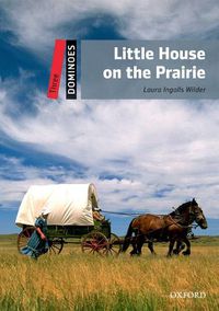 Cover image for Dominoes: Three: Little House on the Prairie